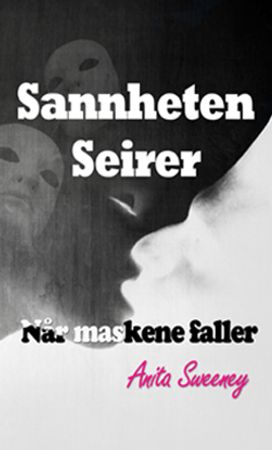 Sannheten seirer 9788293263272 Anita Sweeney Brukte bøker