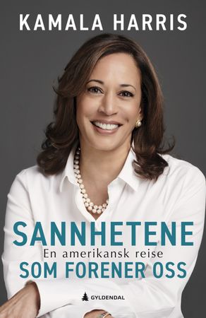 Sannhetene som forener oss 9788205550650 Kamala Harris Brukte bøker