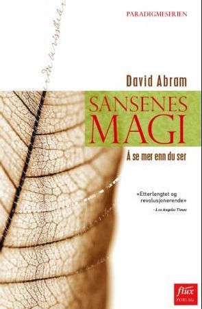 Sansenes magi 9788299665742 David Abram Brukte bøker