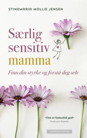 Særlig sensitiv mamma 9788202547370 Stinemaria Mollie Jensen Brukte bøker