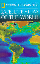 Satellite Atlas of the World 9780792272168 National Geographic Society (États-Unis) U. S. National Geographic Society Staff Brukte bøker