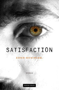 Satisfaction 9788269216905 Espen Mowinckel Brukte bøker