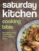 Saturday Kitchen's Cooking Bible 9780297869108 Hachette UK Various Authors Brukte bøker