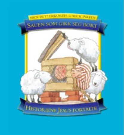 Sauen som gikk seg bort 9788271994112 Mick Inkpen Nick Butterworth Brukte bøker