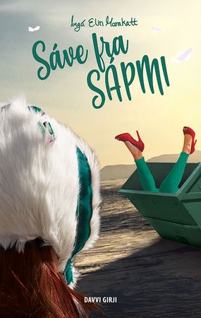 Sáve fra Sápmi 9788232905034 Ingá Elin Marakatt Brukte bøker