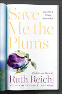 Save Me the Plums 9781400069996 Ruth Reichl Brukte bøker