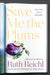 Save Me the Plums 9781400069996 Ruth Reichl Brukte bøker