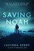 Saving Noah 9781976189937 Lucinda Berry Brukte bøker