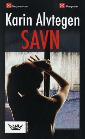 Savn 9788204127860 Karin Alvtegen Brukte bøker