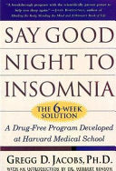 Say Good Night to Insomnia 9780805055481 Gregg D. Jacobs Brukte bøker