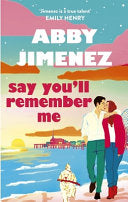 Say You'll Remember Me 9780349442839 Abby Jimenez Brukte bøker