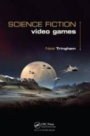 Science Fiction Video Games 9781482203882 Neal Roger Tringham Brukte bøker