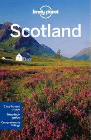 Scotland 9781741799606 Kay Gillespie Laurie Goodlad Joseph Reaney Mike MacEacheran Neil Wilson Brukte bøker