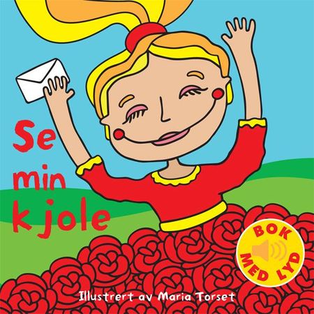 Se min kjole 9788281033252 Gunnar Nyborg-Jensen Brukte bøker