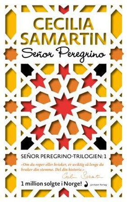 Señor Peregrino 9788282057387 Cecilia Samartin Brukte bøker