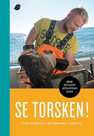 Se torsken! 9788230315651  Brukte bøker