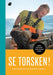 Se torsken! 9788230315651  Brukte bøker