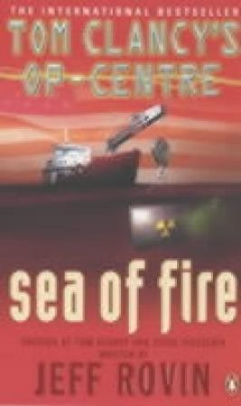 Sea of fire 9780141011356 Tom Clancy Steve Pieczenik Jeff Rovin Brukte bøker