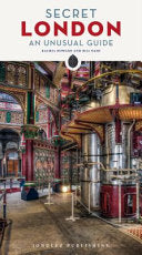 Secret London - An Unusual Guide 9782361951108 Rachel Howard Bill Nash Brukte bøker