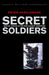 Secret Soldiers 9780304363797 Peter Harclerode Brukte bøker