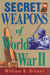 Secret Weapons of World War II 9780785819523 William Breuer Brukte bøker