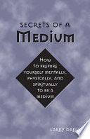 Secrets of a Medium 9781578632831 Larry Dreller Brukte bøker