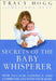 Secrets of the Baby Whisperer 9780345440754 Tracy Hogg Melinda Blau Brukte bøker