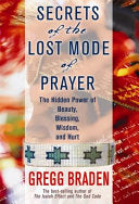 Secrets of the Lost Mode of Prayer 9781401906832 Gregg Braden Brukte bøker