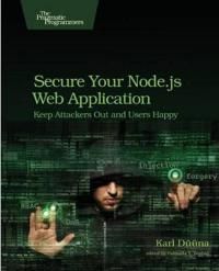 Secure Your Node.js Web Application 9781680500851 Karl Duuna Brukte bøker