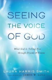Seeing the Voice of God – What God Is Telling You through Dreams and Visions 9780800795689 Laura Harris Smith James Goll Brukte bøker