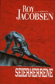Seierherrene 9788202144616 Roy Jacobsen Brukte bøker
