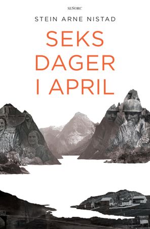Seks dager i april 9788299875493 Stein Arne Nistad Brukte bøker