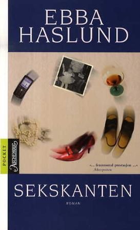 Sekskanten 9788203193491 Ebba Haslund Brukte bøker