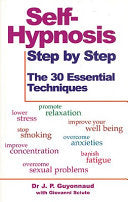 Self-hypnosis Step by Step 9780285633247 J. P. Guyonnaud Giovanni Sciuto Brukte bøker