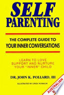 Self-parenting 9780942055252 John K. Pollard Brukte bøker