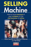 Selling Machine 9780749434557 Diane Sanchez Stephen E. Heiman Tad Tuleja Brukte bøker