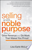 Selling with Noble Purpose 9781118408094 Lisa Earle McLeod Brukte bøker