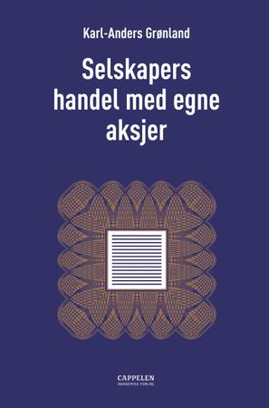 Selskapers handel med egne aksjer 9788202264543 Karl-Anders Grønland Brukte bøker