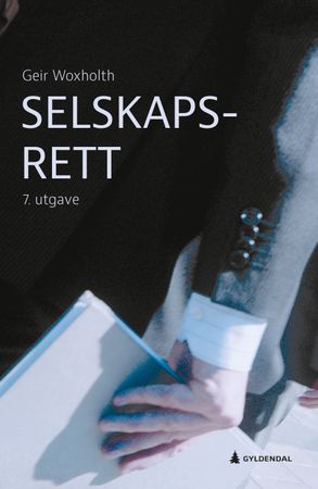 Selskapsrett 9788205529694 Geir Woxholth Brukte bøker