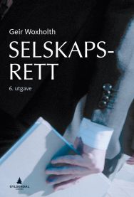 Selskapsrett 9788205497702 Geir Woxholth Brukte bøker
