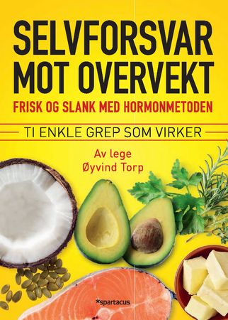 Selvforsvar mot overvekt 9788243013803 Øyvind Torp Brukte bøker