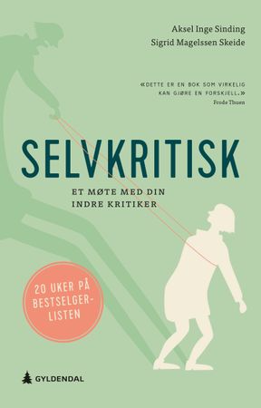 Selvkritisk 9788205585997 Aksel Inge Sinding Sigrid Magelssen Skeide Brukte bøker
