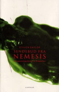 Sendebud fra Nemesis 9788202207212 Steven Saylor Brukte bøker