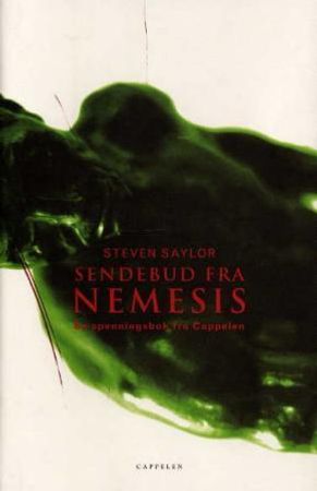 Sendebud fra Nemesis 9788202207212 Steven Saylor Brukte bøker