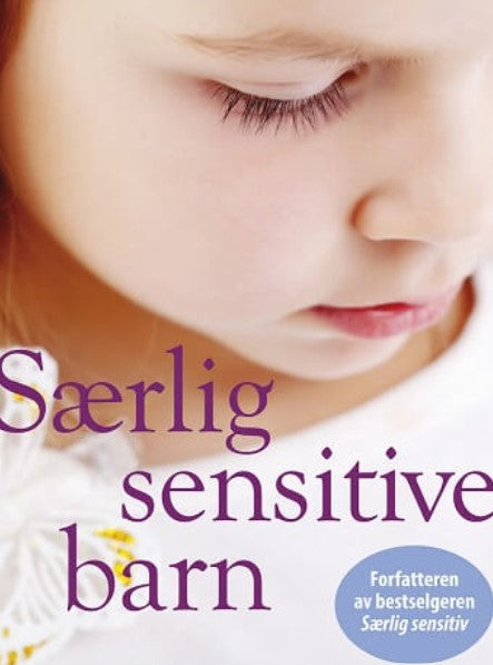 Særlig sensitive barn (Pocket) - Bokia.no