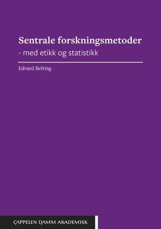 Sentrale forskningsmetoder 9788202669980 Edvard Befring Brukte bøker
