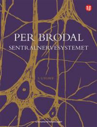Sentralnervesystemet 9788215021126 Per Brodal Brukte bøker