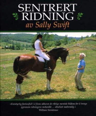 Sentrert ridning 9788252927139 Sally Swift Brukte bøker