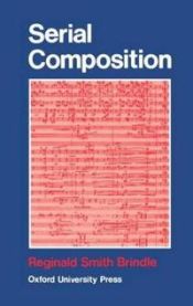 Serial Composition 9780193119062 Brindle Reginald Smith Brukte bøker