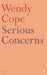 Serious Concerns 9780571167050 Wendy Cope Brukte bøker